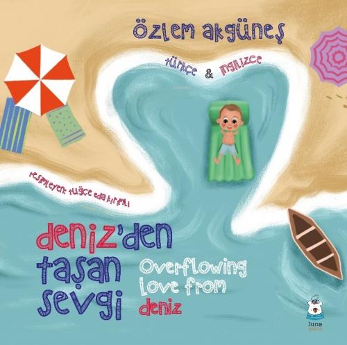 Deniz'den Taşan Sevgi (Overflowing Love From Deniz)  Frontansicht 1