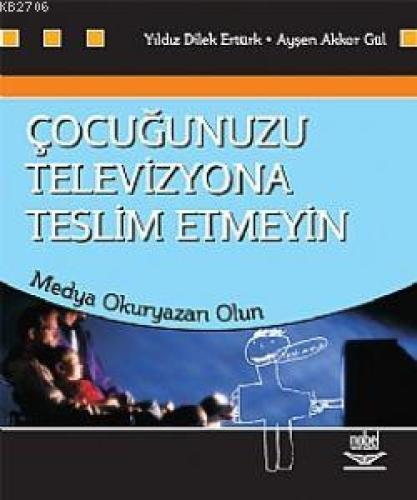 Çocuğunuzu Televizyona Teslim Etmeyin; Medya Okuryazarı Olun  Frontansicht 1