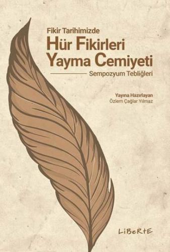 Fikir Tarihimizde Hür Fikirleri Yayma Cemiyeti  Frontansicht 1