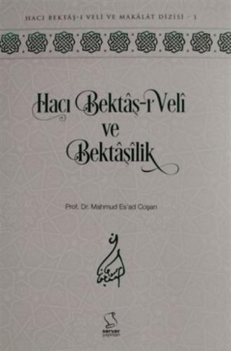 Hacı Bektaş-ı Veli ve Bektaşilik  Frontansicht 1