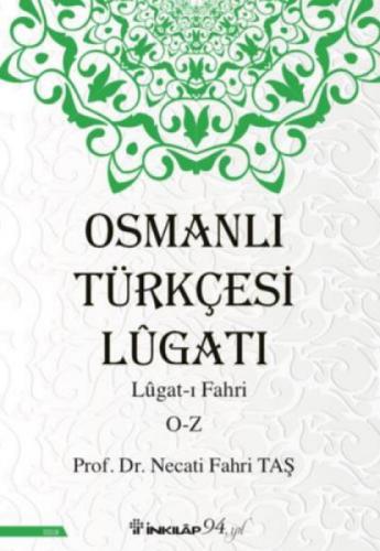 Osmanlı Türkçesi Lügatı - Lügatı Fahri O - Z  Frontansicht 1