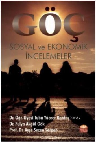 Göç: Sosyal ve Ekonomik İncelemeler  Frontansicht 1