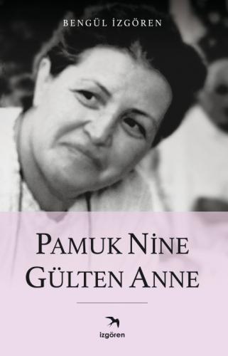 Pamuk Nine Gülten Anne  Frontansicht 1