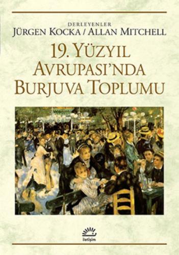 19. Yüzyıl Avrupası'nda Burjuva Toplumu  Frontansicht 1