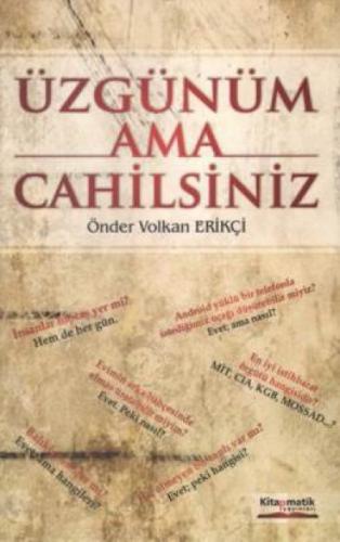 Üzgünüm Ama Cahilsiniz  Frontansicht 1