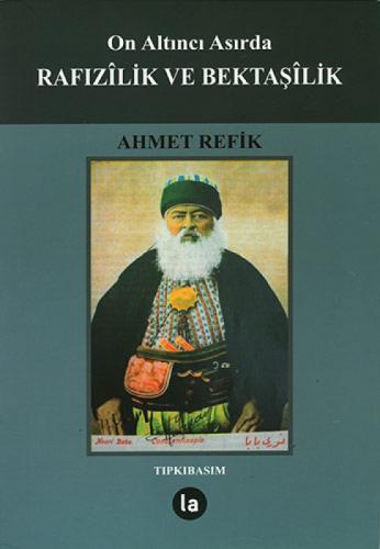 On Altıncı Asırda Rafızilik ve Bektaşilik  Frontansicht 1