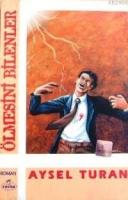 Ölmesini Bilenler  Frontansicht 1