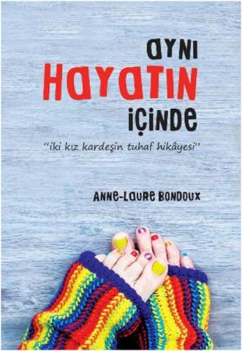 Aynı Hayatın İçinde  Frontansicht 1