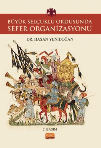 Büyük Selçuklu Ordusunda Sefer Organizasyonu  Frontansicht 1