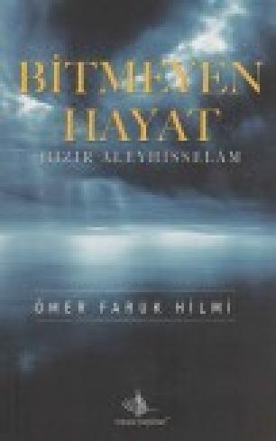 Bitmeyen Hayat-Hızır Aleyhisselam  Frontansicht 1