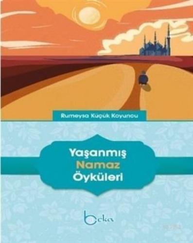 Yaşanmış Namaz Öyküleri  Frontansicht 1