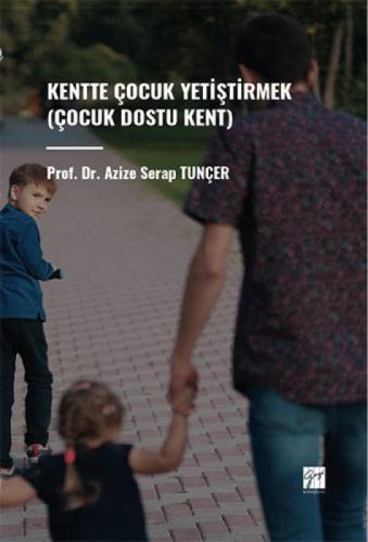Kentte Çocuk Yetiştirmek (Çocuk Dostu Kent)  Frontansicht 1