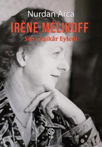 Irene Melıkoff Sırrı Aþikar Eyledi  Frontansicht 1