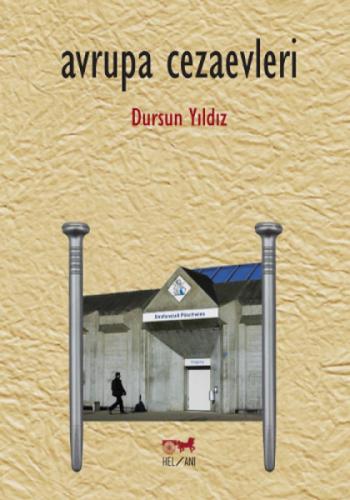 Avrupa Cezaevleri  Frontansicht 1