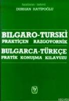 Bulgarca - Türkçe Pratik Konuşma Kılavuzu  Frontansicht 1