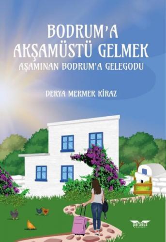 Bodrum'a Akþamüstü Gelmek  Frontansicht 1