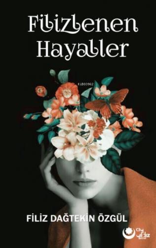 Filizlenen Hayaller  Frontansicht 1