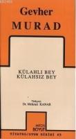 Külahlı Bey Külahsız Bey  Frontansicht 1
