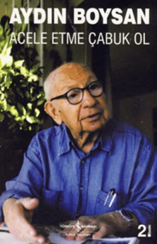 Acele Etme Çabuk Ol  Frontansicht 1