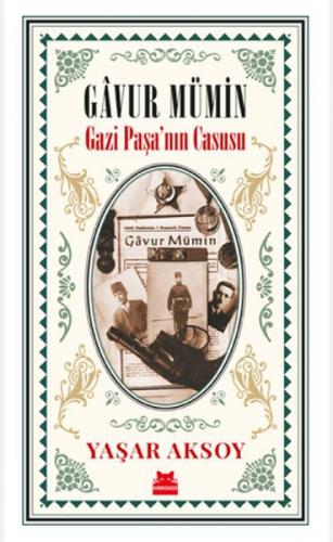 Gavur Mümin - Gazi Paþa'nın Casusu  Frontansicht 1
