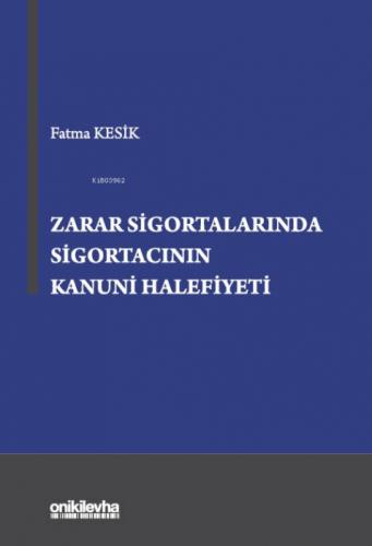Zarar Sigortalarında Sigortacının Kanuni Halefiyeti  Frontansicht 1