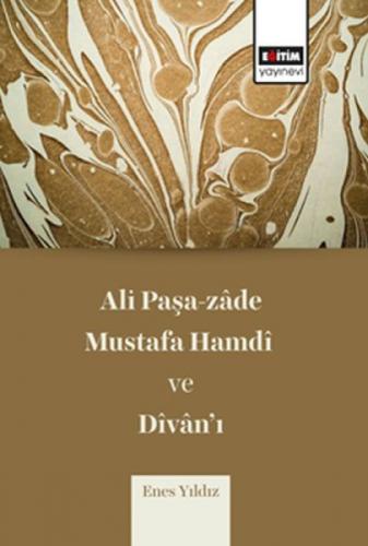 Ali Paşa-zade Mustafa Hamdi ve Divan'ı  Frontansicht 1
