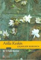 Çiçekler Susunca; Bir 12 Eylül Romanı  Frontansicht 1