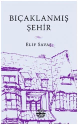 Bıçaklanmış Şehir  Frontansicht 1