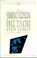 YİRMİNCİ YÜZYILDA ÖNCÜ TİYATRO  Frontansicht 1