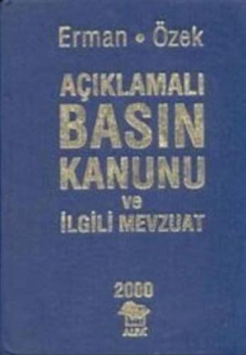 Açıklamalı Basın Kanunu ve İlgili Mevzuat (Ciltli)  Frontansicht 1