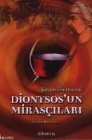 Dionysos'un Mirasçıları  Frontansicht 1