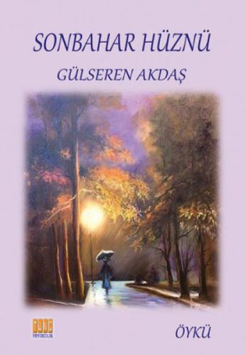 Sonbahar Hüznü  Frontansicht 1