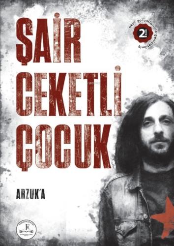 Şair Ceketli Çocuk - Arzuk'a;(Okurlardan Gelen Ekiyle)  Frontansicht 1