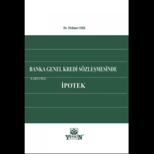 Banka Genel Kredi Sözleşmesinde İpotek  Frontansicht 1