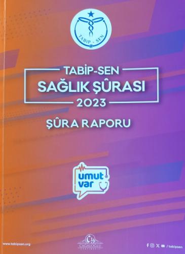 Tabip-Sen Sağlık Şûrası 2023 Şûra Raporu  Frontansicht 1