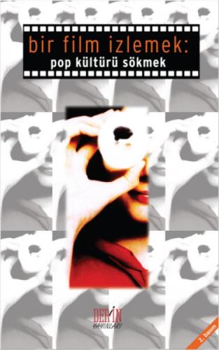 Bir Film İzlemek;Pop Kültürü Sökmek  Frontansicht 1