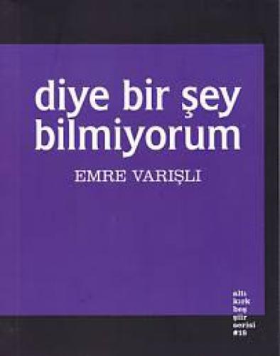 Diye Bir Şey Bilmiyorum  Frontansicht 1