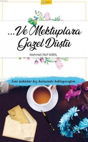 Ve Mektuplara Gazel Düştü  Frontansicht 1