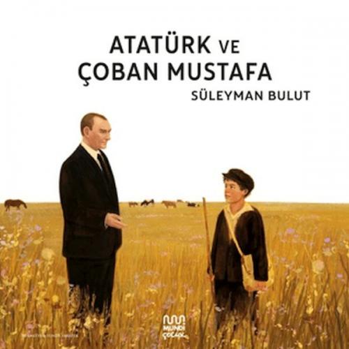 Atatürk ve Çoban Mustafa  Frontansicht 1