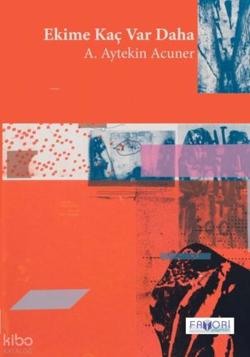 Ekime Kaç Var Daha  Frontansicht 1