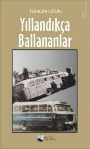 Yıllandıkça Ballananlar  Frontansicht 1
