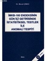 İMKB-100 Endeksinin Gün İçi Getirisinde İstatistiksel Testler İle Anomali Tespiti  Frontansicht 1