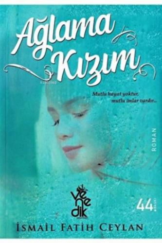 Ağlama Kızım  Frontansicht 1