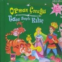 Orman Çocuğu; Taşa Saplı Kılıç  Frontansicht 1