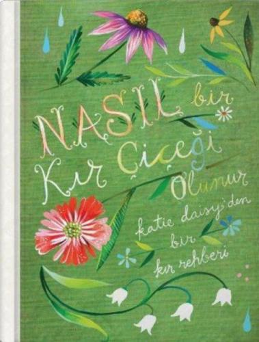 Nasıl Bir Kır Çiçeği Olunur?  Frontansicht 1