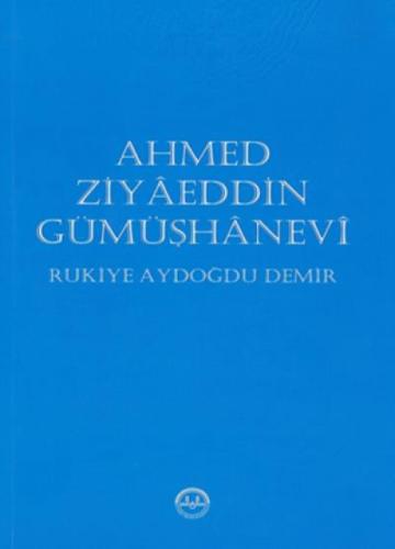 Ahmed Ziyaeddin Gümüşhanevi  Frontansicht 1