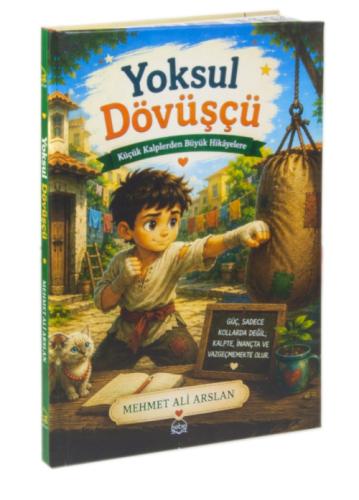Yoksul Dövüşçü (Ciltli);Küçük Kalplerden Büyük Sevgilere  Frontansicht 1
