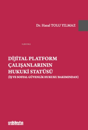 Dijital Platform Çalışanlarının Hukuki Statüsü (İş ve Sosyal Güvenlik Hukuku Bakımından)  Frontansicht 1
