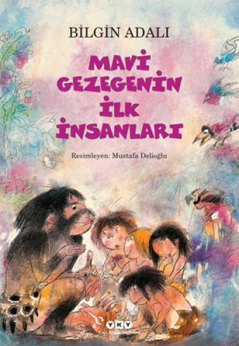 Mavi Gezegenin İlk İnsanları  Frontansicht 1