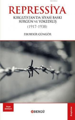 Repressiya - Kırgızistan'da Siyasi Baskı Sürgün Ve Yok ediliş (1937-1938)  Frontansicht 1